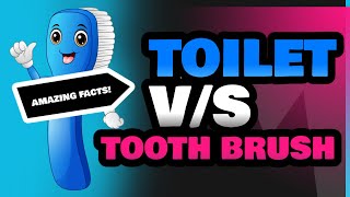 Toilet and Tooth Brush [upl. by Strickman]