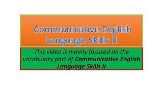 Communicative English Language Skills II vocabulary part one [upl. by Emarej]