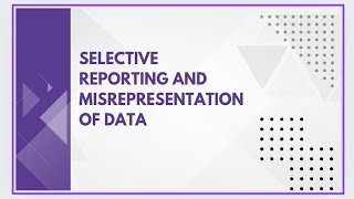 Selective reporting and misrepresentation of data [upl. by Lamahj]